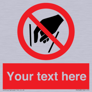 Custom prohibition No reaching in